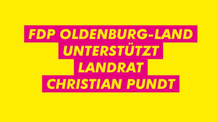 FDP Oldenburg-Land unterstützt Landrat Christian Pundt