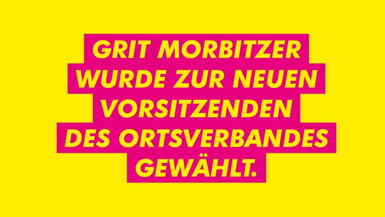Grit Morbitzer wurde zur neuen Vorsitzenden des Ortsverbandes gewählt. 
